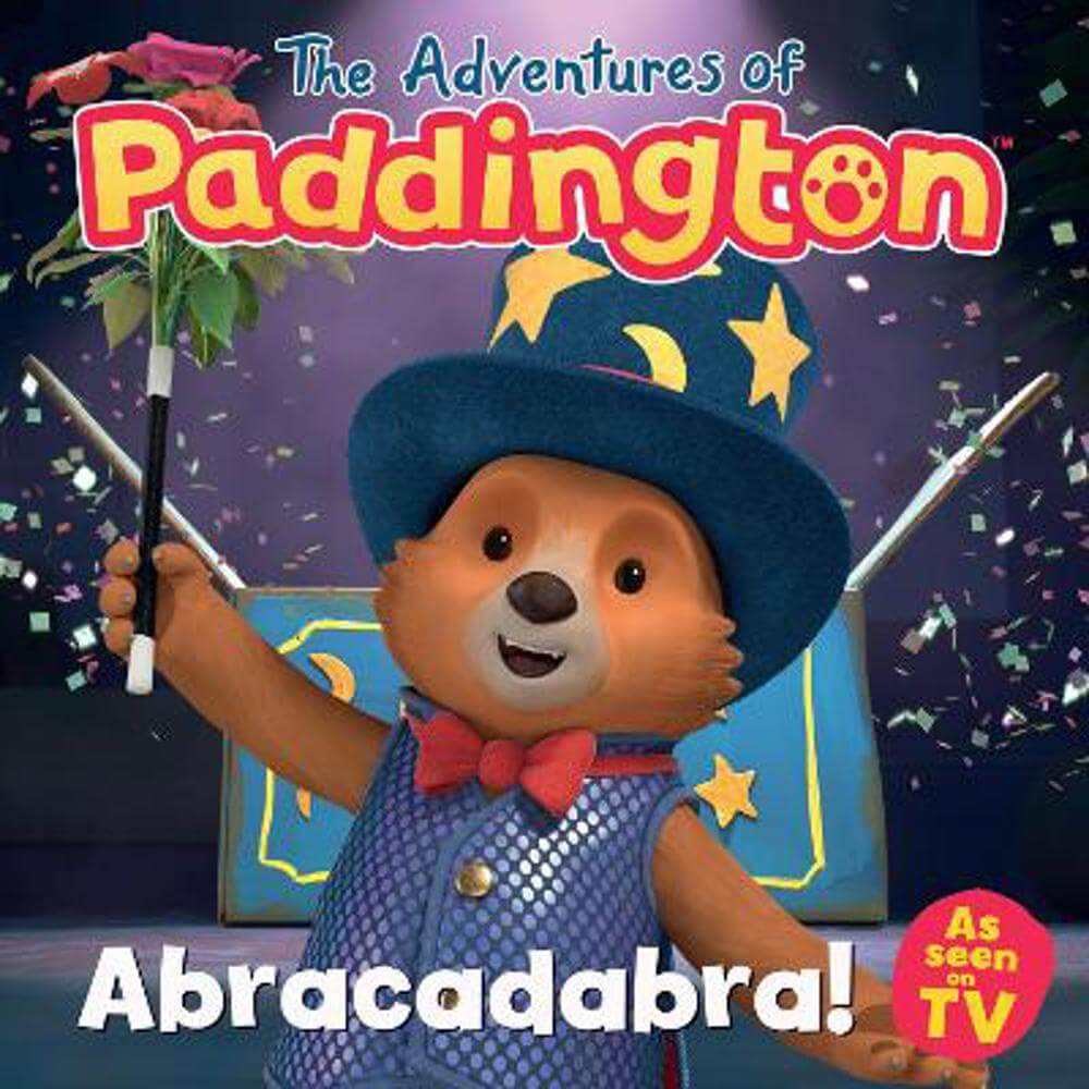 The Adventures of Paddington - Abracadabra! (Paperback) - HarperCollins Children's Books